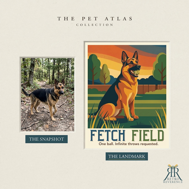 K&ouml;nnte beinhalten: Ein Druck mit dem Titel The Pet Atlas Collection zeigt einen Deutschen Sch&auml;ferhund als Waldfoto und eine stilisierte Illustration mit dem Titel Fetch Field und dem Text One ball. Infinite throws requested. Das Retro Reverence Logo ist unten.