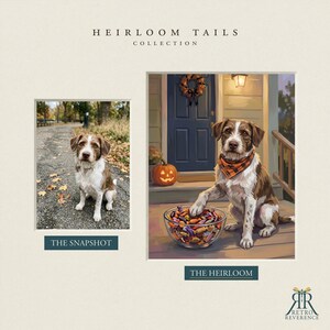May include: A side-by-side comparison titled Heirloom Tails Collection. On the left, a photograph labeled The Snapshot shows a brown and white dog sitting on a path. On the right, an illustration labeled The Heirloom depicts the same dog wearing an orange plaid bandana, sitting on a porch next to a bowl of candy and a jack-o'-lantern.