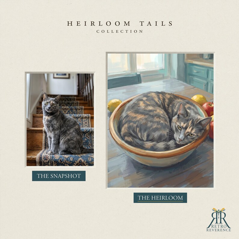 May include: A Heirloom Tails Collection display featuring a photograph of a tortoiseshell cat sitting on a carpeted staircase labeled The Snapshot and a painting of the same cat curled inside a bowl with fruit labeled The Heirloom by Retro Reverence.