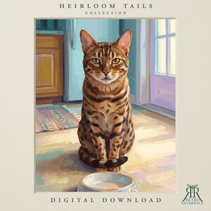 May include: A digital illustration of a brown tabby cat with dark spots and stripes sitting in a kitchen. The text HEIRLOOM TAILS COLLECTION appears at the top, and DIGITAL DOWNLOAD is at the bottom. A small bowl sits in front of the cat.
