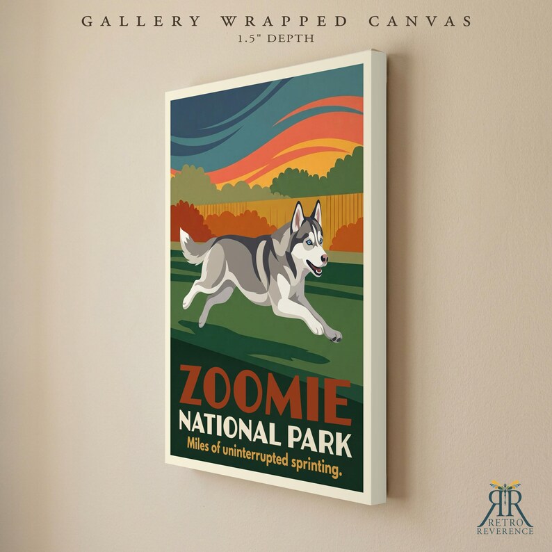 May include: A gallery wrapped canvas with a 1.5 inch depth featuring a graphic illustration of a grey and white husky dog running. The text reads ZOOMIE NATIONAL PARK Miles of uninterrupted sprinting. The background shows a sunset sky.