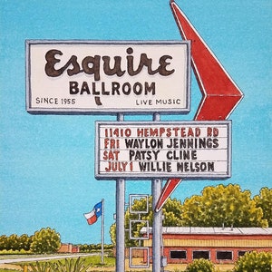 Op de afbeelding: Een handgeschilderde illustratie van een vintage bord langs de weg voor de Esquire Ballroom. Het bord is rood en wit met de tekst "Esquire Ballroom" en "Sinds 1955 Live Muziek". Het bord vermeldt ook de komende muzikale acts: Waylon Jennings, Patsy Cline en Willie Nelson.