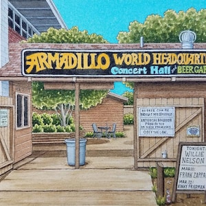 May include: Watercolor painting of the Armadillo World Headquarters, a concert hall and beer garden. The sign reads "Armadillo World Headquarters Concert Hall and Beer Garden." A sign advertises a Willie Nelson concert. The image includes a box office and a sign that says "Dog Sans."