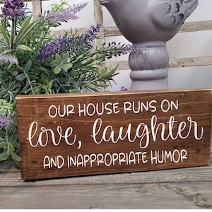 Distressed Wood Accent Sign/ Our House Runs on Love Laughter and ...