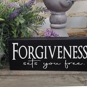 Distressed wood accent sign / Forgiveness sets you free / 3.5 x 9 / Farmhouse / Inspirational / Rustic / Let it go / Forgive / Grace image 4