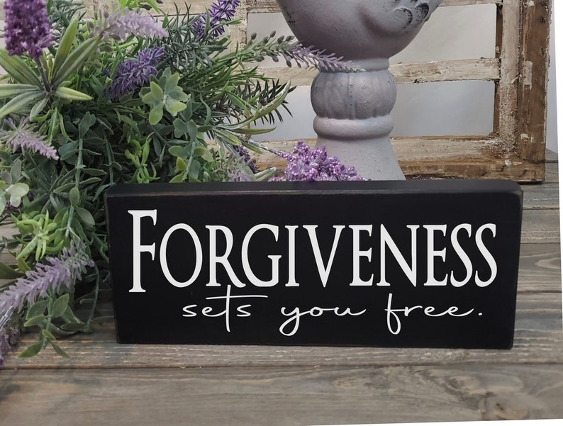 Distressed wood accent sign / Forgiveness sets you free / 3.5 x 9 / Farmhouse / Inspirational / Rustic / Let it go / Forgive / Grace image 4