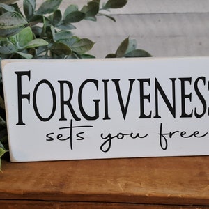 Distressed wood accent sign / Forgiveness sets you free / 3.5 x 9 / Farmhouse / Inspirational / Rustic / Let it go / Forgive / Grace image 3