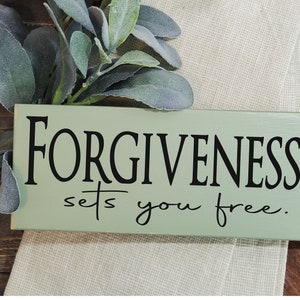 Distressed wood accent sign / Forgiveness sets you free / 3.5 x 9 / Farmhouse / Inspirational / Rustic / Let it go / Forgive / Grace image 1