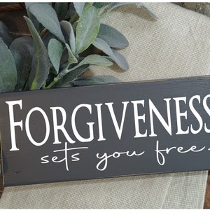 Distressed wood accent sign / Forgiveness sets you free / 3.5 x 9 / Farmhouse / Inspirational / Rustic / Let it go / Forgive / Grace image 2