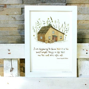 Little House on the Prairie Quote I am beginning to learn that it is the sweet simple things of life, Laura Ingalls, Little House Books image 5