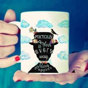 Mary Poppins mug, Practically perfect in every way, anything can happen if you let it, Mary Poppins gift, Mary Poppins quotes, gift for her image 4