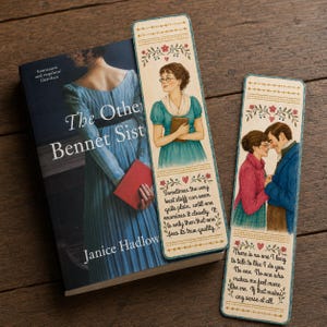 May include: A book titled The Other Bennet Sister by Janice Hadlow alongside two rectangular bookmarks. One bookmark features a woman holding a book, the other shows a couple, both with floral borders and printed text in a decorative script.