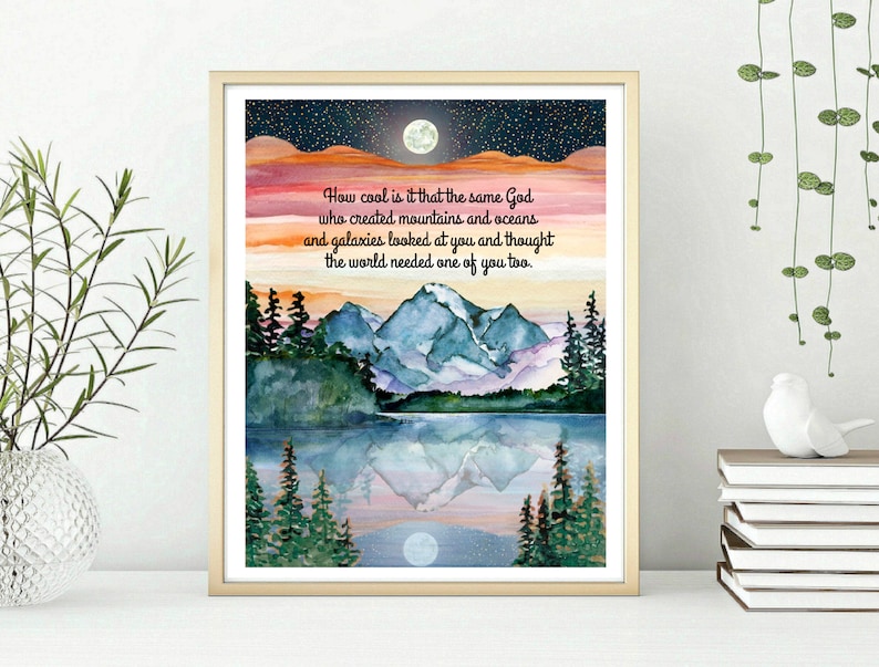 How cool is it that the same God who created mountains wall art, Inspirational wall art, God's love for you, faith base art, Christian art image 5