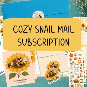 May include: A stationery subscription set featuring a bright blue envelope, a yellow card with the text COZY SNAIL MAIL SUBSCRIPTION, a sunflower greeting card with a reading bee, a calendar page, and a bookmark with nature-themed illustrations.