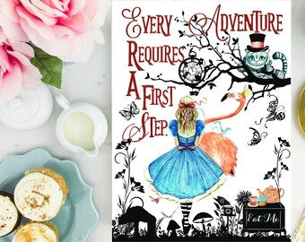 Digital Download Alice in Wonderland Watercolor Print, Alice in Wonderland wall art decor, Every adventure requires a first step.