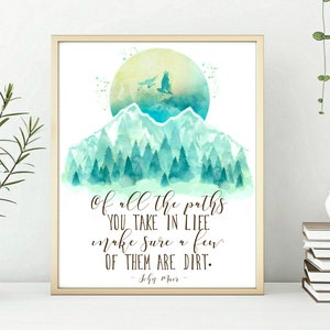 Digital Download Of All the Paths You Take In Life - John Muir - John Muir quote - John Muir sign - John Muir Trail - John Muir quote art