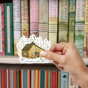 Little house on the prairie sticker, Home is the nicest word there is, literary stickers, Little House sticker, Bookworm stickers