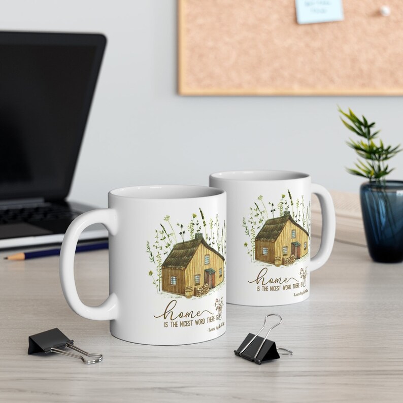 Home is the nicest word there is, Little House Mug gift, Little House on the Prairie Gift, gift for reader image 6