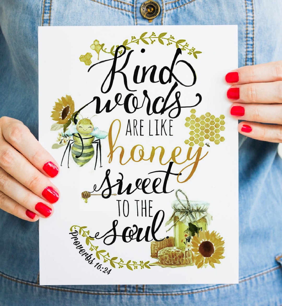 Freundliche Worte sind wie Honig süß für die Seele. Sprüche Etsy.de