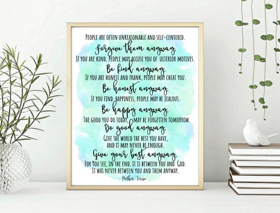 Mother Teresa Do It Anyway Poem Print 5x7 8x10 11x14 9X11 - Etsy
