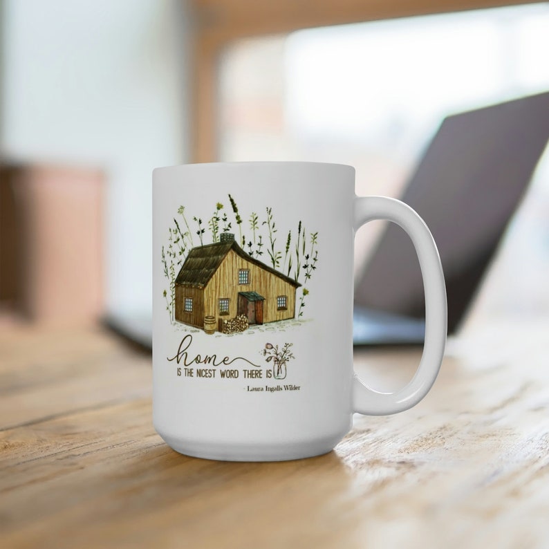 Home is the nicest word there is, Little House Mug gift, Little House on the Prairie Gift, gift for reader image 4