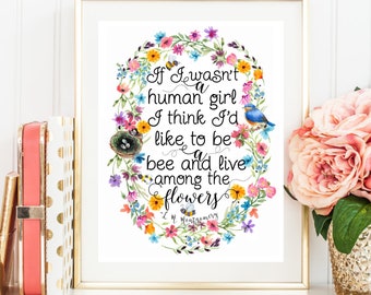 If I wasn't a human girl I think I'd like to be a bee and live among the flowers decal, Anne of Green Gables, flowers bedroom, bee theme