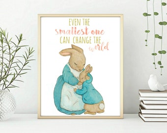 Even the smallest person can change the world. Peter Rabbit quote, Watercolor rabbit, Watercolor Birthday card