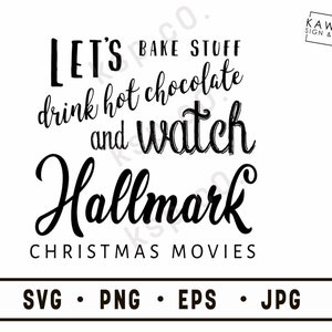 Hallmark Christmas Movies, SVG, png, jpeg, EPS, Digital Download, Digital File, christmas, holidays, movies, cricut, silhouette, hallmark
