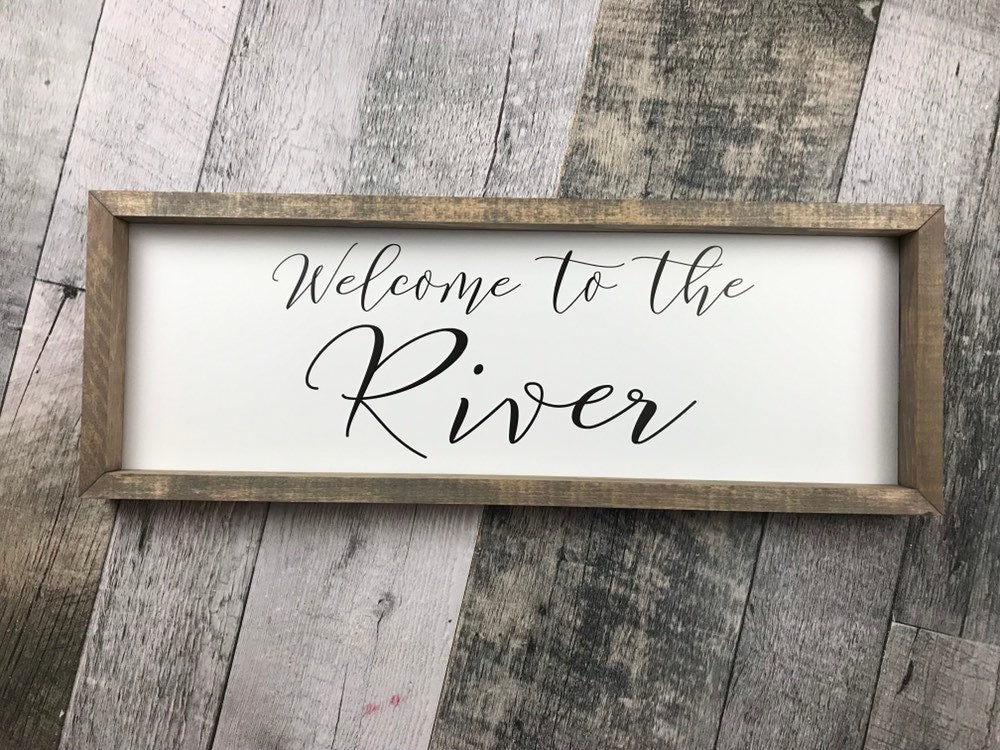 Cottage Decor Welcome To The River Sign Home Canada - River Home Decor Cottage Decor Welcome To The River Sign Home Canada - River Home Decor