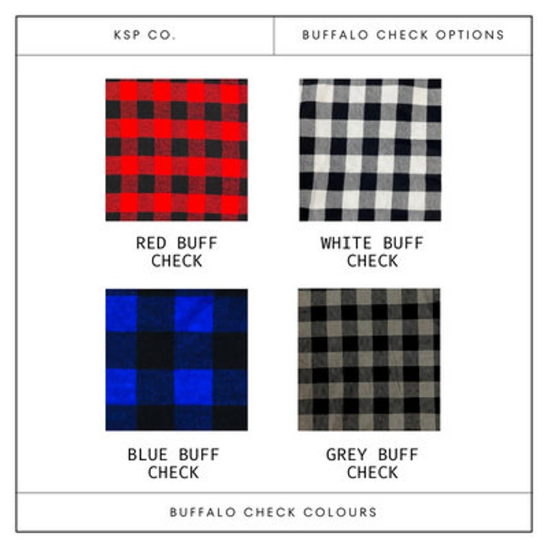 May include: Four different buffalo check patterns: red and black, white and black, blue and black, and gray and black. The text "BUFFALO CHECK OPTIONS" is at the top of the image and "BUFFALO CHECK COLOURS" is at the bottom.