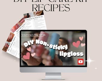 DIY Lip Care Recipe Cards: Natural Lip Balm, Gloss, Scrub (Digital Download)