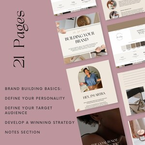 May include: A pink and white digital marketing guide with the text "21 Pages" and "Brand Building Basics: Define Your Personality, Define Your Target Audience, Develop a Winning Strategy, Notes Section". The guide also includes the text "Let's Get Started Building Your Brand" and "Hey, I'm Artara".