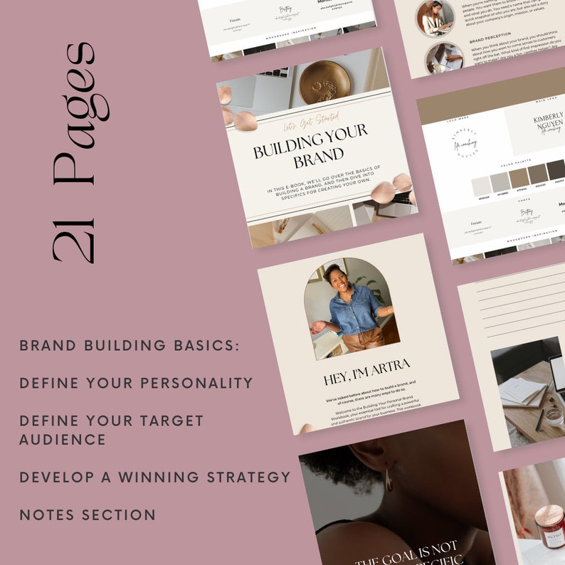 May include: A pink and white digital marketing guide with the text "21 Pages" and "Brand Building Basics: Define Your Personality, Define Your Target Audience, Develop a Winning Strategy, Notes Section". The guide also includes the text "Let's Get Started Building Your Brand" and "Hey, I'm Artara".