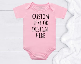 Custom Baby Bodysuit | Personalized Bodysuit | Custom Pink Baby Bodysuit | Baby Shower Gift | Design your Own | Colored Custom Bodysuit
