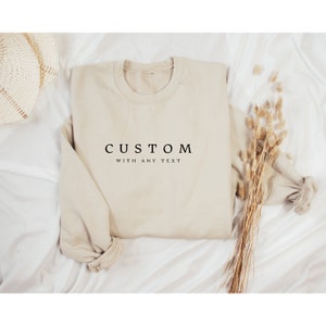 Custom Sweatshirt, Custom Text Sweatshirt, Personalized Gifts, Personalized Sweatshirt, Custom Crewneck, Matching Family image 7