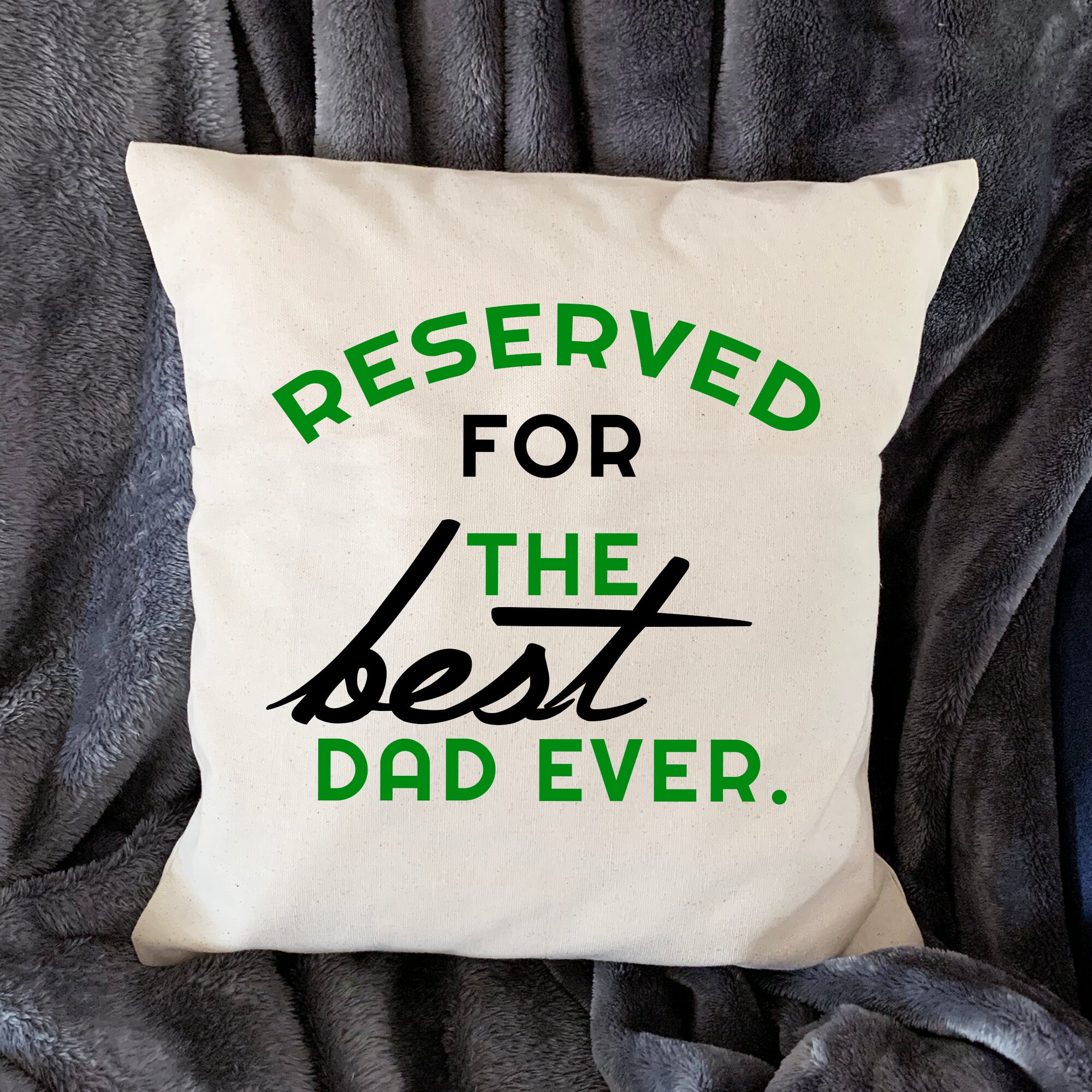 Pillow Reserved for the Best Dad Ever Fathers Day Pillow Etsy