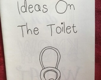 Ideas On The Toilet zine