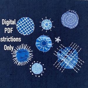 May include: A blue fabric with white embroidery in various shapes and designs. The text "Digital PDF Instructions Only" is in the top left corner of the image.