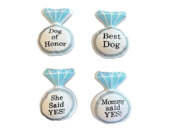 Engagement Ring DOG Toy, Wedding Squeaker Dog Toy Proposal I Do Dog Toy She Said Yes Dog Toy Marry Him Dad Dog Toy Ring Bearer Dog Toy Gift