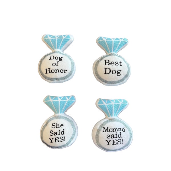 Engagement Ring DOG Toy, Wedding Squeaker Dog Toy Proposal I Do Dog Toy She Said Yes Dog Toy Marry Him Dad Dog Toy Ring Bearer Dog Toy Gift