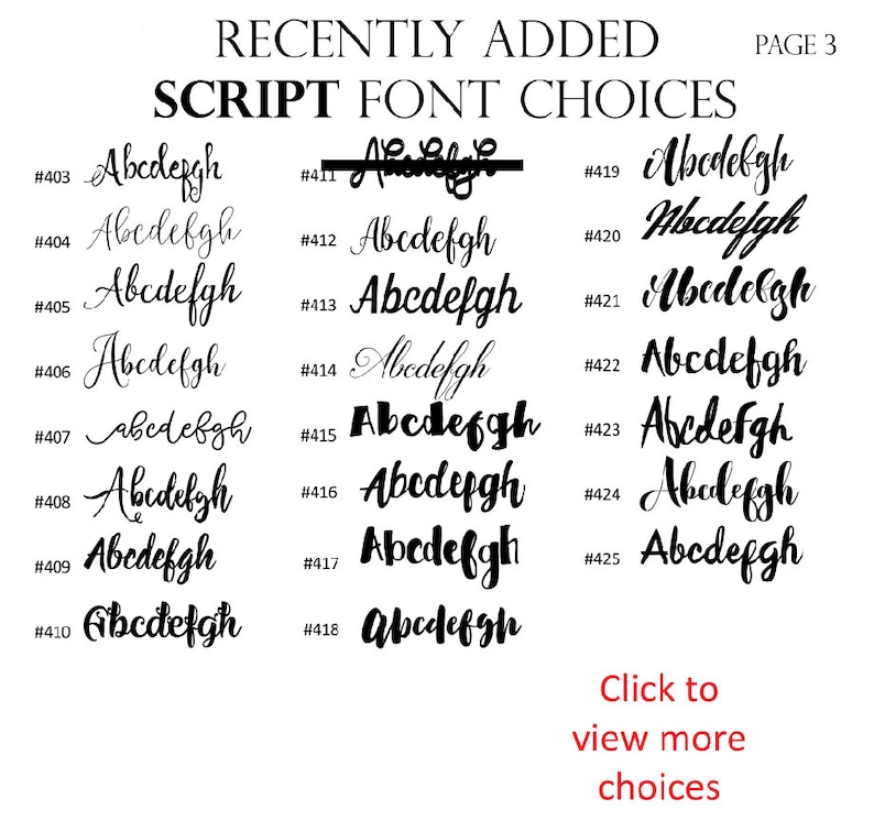 May include: A page from a font book showing a variety of script fonts. The fonts are numbered from 403 to 425. The page is titled "Recently Added Script Font Choices" and "Page 3".