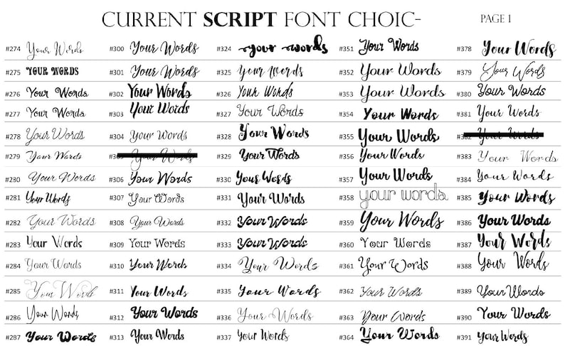 May include: A page from a font book showing a variety of script fonts. The fonts are numbered from 274 to 391. The text "Your Words" is used as a sample for each font.