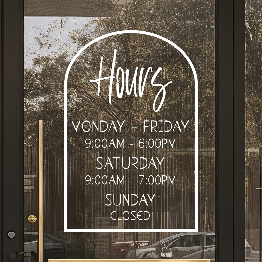 Custom Business Hours Window Decal – Storefront Decor - Vinyl Decal ...