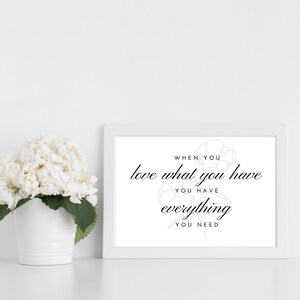 Love What You Have Printable Wall Art