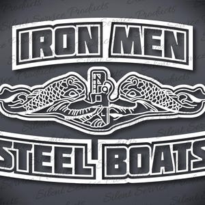 Iron Men Steel Boats Vinyl Cut Decal, Silent Service, US Submarine Service, Submarine Dolphins