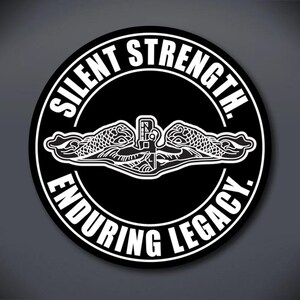 Silent Strength. Enduring Legacy. Vinyl Decal - United States Submarine Service Decal - Silent Service, Submarine Dolphins