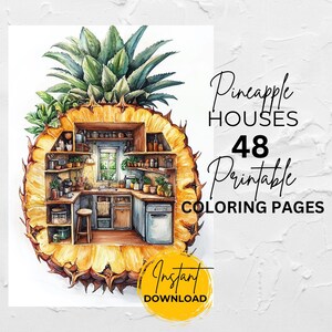 Peut inclure: Une illustration aquarelle d'un ananas avec une cuisine à l'intérieur. L'ananas est jaune et vert avec une tige brune. La cuisine est un petit espace confortable avec une cuisinière, un évier et des armoires. Le texte "Pineapple Houses 48 Printable Coloring Pages Instant Download" est écrit en noir sur fond blanc.