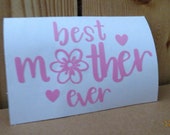 Mothers Day vinyl decal for a mug/ waterbottle/ tumbler/DIY decal best mother ever/ Mothers Day mug sticker/ gift for mom/ giftfor mum