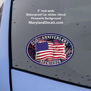 American 250th Anniversary Car sticker Waterproof Vinyl decal America Celebration Fireworks