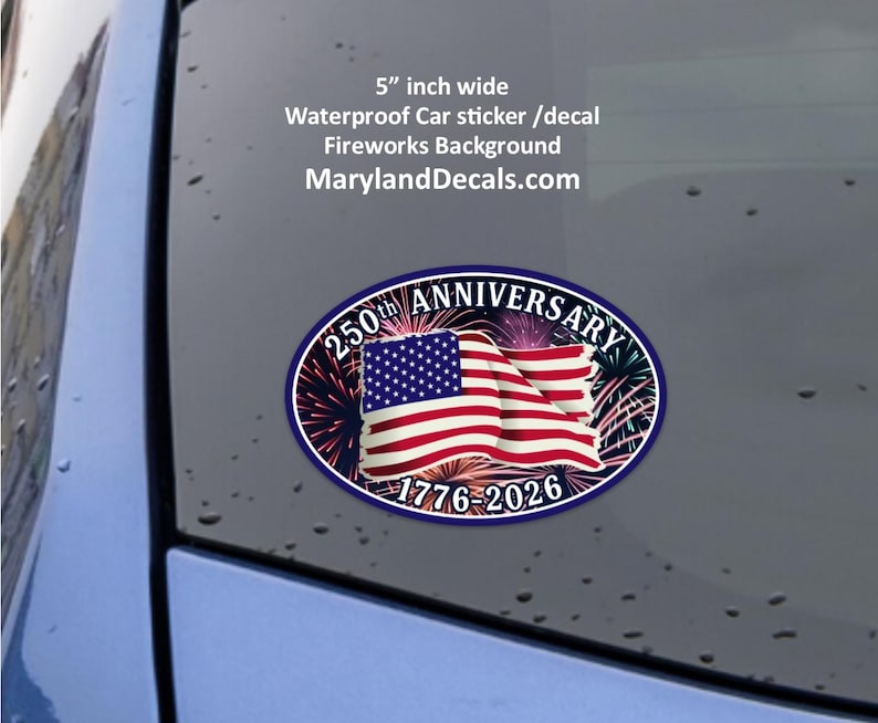 American 250th Anniversary Car sticker Waterproof Vinyl decal America Celebration Fireworks